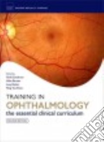 Training in Ophthalmology libro in lingua di Sundaram Venki (EDT), Barsam Allon (EDT), Barker Lucy (EDT), Khaw Peng Tee Sir (EDT)