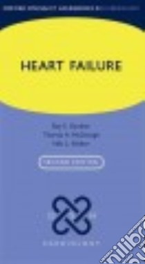 Heart Failure libro in lingua di Gardner Roy S., Mcdonagh Theresa A., Walker Niki L.