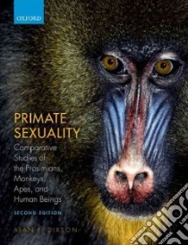 Primate Sexuality libro in lingua di Dixson Alan F., Martin Robert D.