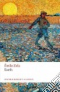 Earth libro in lingua di Zola Emile, Nelson Brian (TRN), Rose Julie (TRN)