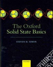 The Oxford Solid State Basics libro in lingua di Simon Steven H.