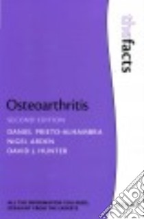 Osteoarthritis libro in lingua di Prieto-alhambra Daniel, Arden Nigel, Hunter David J.