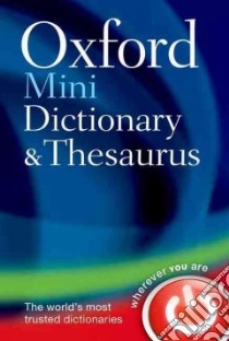 Oxford Mini Dictionary & Thesaurus libro in lingua di Oxford University Press (COR)