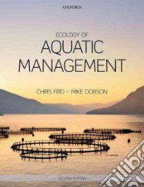 Ecology of Aquatic Management libro in lingua di Chris Frid