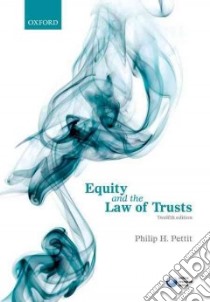 Equity and the Law of Trusts libro in lingua di Pettit Philip H.