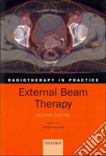 External Beam Therapy libro in lingua di Hoskin Peter (EDT)