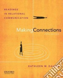 Making Connections libro in lingua di Galvin Kathleen M.