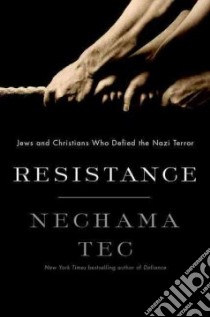 Resistance libro in lingua di Tec Nechama