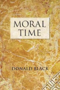 Moral Time libro in lingua di Black Donald