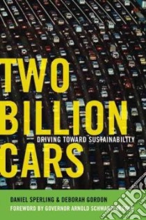 Two Billion Cars libro in lingua di Sperling Daniel, Gordon Deborah