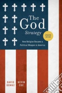 The God Strategy libro in lingua di Domke David, Coe Kevin
