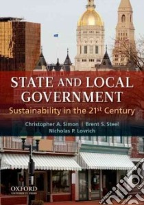 State and Local Government libro in lingua di Simon Christopher A., Steel Brent S., Lovrich Nicholas P.