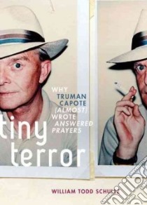 Tiny Terror libro in lingua di Schultz William Todd