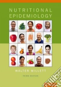 Nutritional Epidemiology libro in lingua di Willett Walter M.D.