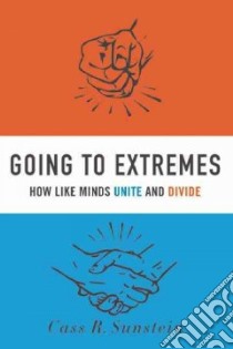 Going to Extremes libro in lingua di Sunstein Cass R.
