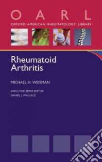 Rheumatoid Arthritis libro in lingua di Weisman Michael H. M.D.