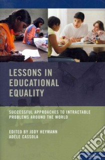 Lessons in Educational Equality libro in lingua di Heymann Jody (EDT), Cassola Adele (EDT)