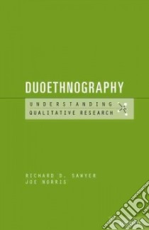 Duoethnography libro in lingua di Sawyer Richard D., Norris Joe