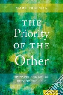 The Priority of the Other libro in lingua di Freeman Mark