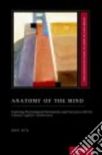 Anatomy of the Mind libro in lingua di Sun Ron