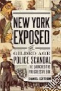 New York Exposed libro in lingua di Czitrom Daniel