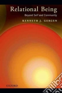 Relational Being libro in lingua di Gergen Kenneth J.