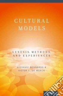 Cultural Models libro in lingua di Bennardo Giovanni, De Munck Victor C.