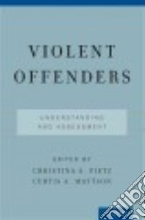 Violent Offenders libro in lingua di Pietz Christina A. (EDT), Mattson Curtis A. (EDT)