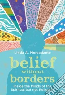 Belief Without Borders libro in lingua di Mercadante Linda A.