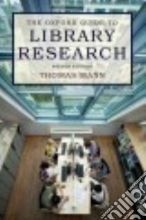 The Oxford Guide to Library Research libro in lingua di Mann Thomas
