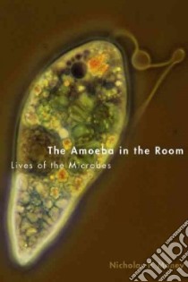 The Amoeba in the Room libro in lingua di Money Nicholas P.