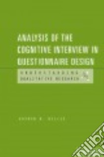 Analysis of the Cognitive Interview in Questionnaire Design libro in lingua di Willis Gordon B.