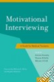 Motivational Interviewing libro in lingua di Douaihy Antoine (EDT), Kelly Thomas M. (EDT), Gold Melanie A. (EDT), Miller William R. (FRW), Rollnick Stephen (FRW)