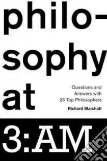 Philosophy at 3:AM libro in lingua di Marshall Richard