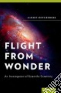 Flight from Wonder libro in lingua di Rothenberg Albert M.D.