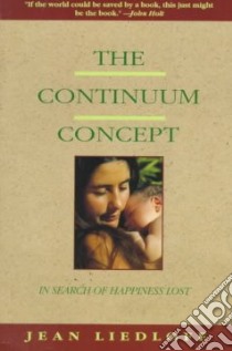 Continuum Concept libro in lingua di Jean Liedloff