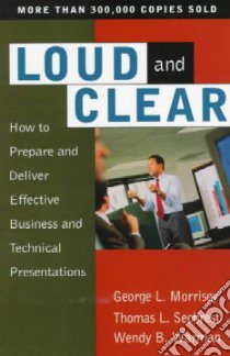 Loud and Clear libro in lingua di Morrisey George L., Sechrest Thomas L., Warman Wendy B.