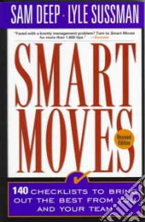 Smart Moves libro in lingua di Deep Samuel D., Sussman Lyle