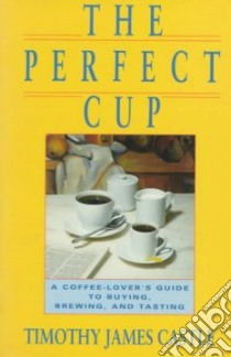 Perfect Cup libro in lingua di Castle Timothy James