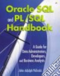 Oracle SQL and Pl/SQL Handbook libro in lingua di Palinski John Adolph