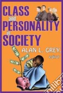 Class and Personality in Society libro in lingua di Grey Alan L. (EDT)
