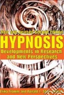 Hypnosis libro in lingua di Fromm Erika (EDT), Shor Ronald E. (EDT)