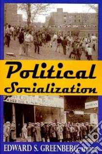 Political Socialization libro in lingua di Greenberg Edward S. (EDT)