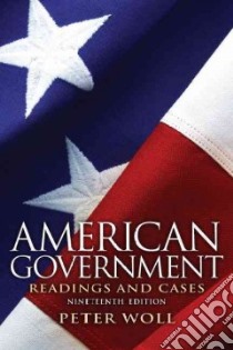 American Government libro in lingua di Woll Peter
