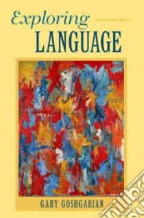 Exploring Language libro in lingua di Goshgarian Gary