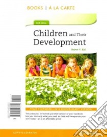 Children and Their Development libro in lingua di Kail Robert V.