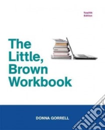 The Little, Brown Workbook libro in lingua di Gorrell Donna