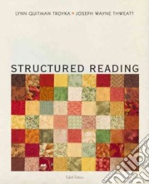 Structured Reading libro in lingua di Troyka Lynn Quitman, Thweatt Joseph Wayne