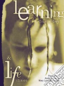 Learning Disabilities and Life Stories libro in lingua di Rodis Pano (EDT), Garrod Andrew (EDT), Boscardin Mary Lynn (EDT)