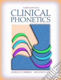 Clinical Phonetics libro in lingua di Shriberg Lawrence D., Kent Raymond D.